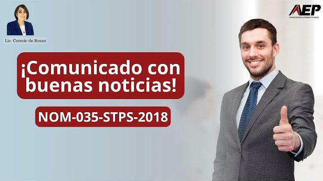 Video comunicado con buenas noticias - NOM-035-STPS-2018